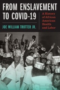 Cover: From Enslavement to COVID-19 - The University of North Carolina Press