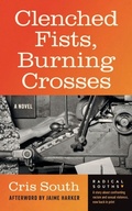 Cover: Clenched Fists, Burning Crosses - The University of North Carolina Press