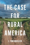 Cover: The Case for Rural America - The University of North Carolina Press