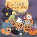 Cover: 5 Very Little Pumpkins - Flowerpot Press