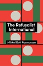 Cover: The Refusalist International - Polity Press