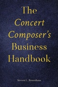 Cover: The Concert Composer's Business Handbook - Rowman & Littlefield Publishers