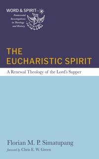 Abbildung von: The Eucharistic Spirit - Wipf and Stock Publishers