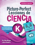 Cover: Picture-Perfect Lecciones de Ciencia: C&oacute;mo utilizar manuales infantiles para guiar la investigaci&oacute;n, K  (Activities in Spanish) (PDF e-book) - NSTA - National Science Teaching Association