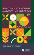 Cover: Functional Compounds and Foods of Plant Origin - Apple Academic Press Inc.