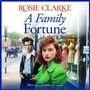 Cover: A Family Fortune - Boldwood Books Ltd