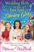 Cover: Wedding Bells for the East End Library Girls - Boldwood Books Ltd