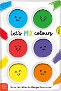 Cover: Let's Mix Colours - Make Believe Ideas