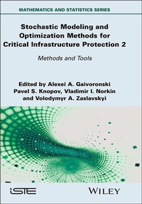 Abbildung von: Stochastic Modeling and Optimization Methods for Critical Infrastructure Protection, Volume 2 - Wiley-ISTE