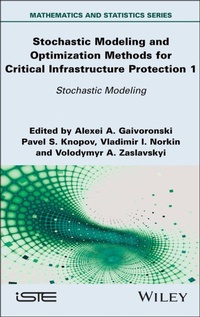 Abbildung von: Stochastic Modeling and Optimization Methods for Critical Infrastructure Protection, Volume 1 - Wiley