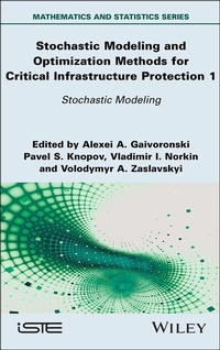 Abbildung von: Stochastic Modeling and Optimization Methods for Critical Infrastructure Protection, Volume 1 - Wiley