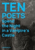 Cover: Ten Poets Spend the Night in a Vampire's Castle - Sidekick Books