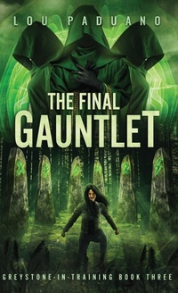 Enlarge image Cover: The Final Gauntlet - Eleven Ten Publishing LLC