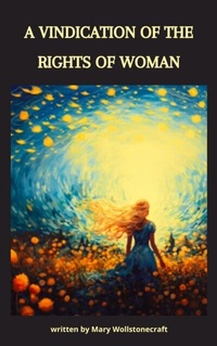 Abbildung von: A Vindication of the Rights of Woman - Zenith Crescent Moon Press