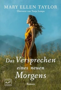 Enlarge image Cover: Das Versprechen eines neuen Morgens - Tinte & Feder
