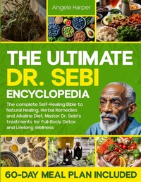 Abbildung von: The Ultimate Dr. Sebi Encyclopedia - Creafe Publishing