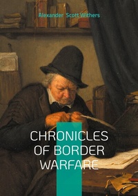 Enlarge image Cover: Chronicles of Border Warfare - BoD - Books on Demand