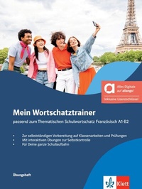 Abbildung von: Mein Wortschatztrainer passend zum Thematischen Schulwortschatz Französisch A1-B2 - Hybride Ausgabe allango - Klett