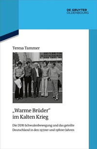 Abbildung von: "Warme Brüder" im Kalten Krieg - De Gruyter Oldenbourg