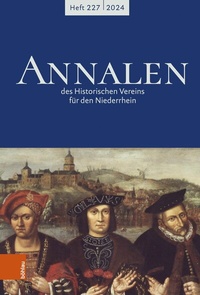Abbildung von: Annalen des Historischen Vereins für den Niederrhein 227 (2024) - Böhlau