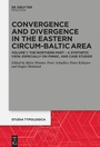 Cover: Convergence and Divergence in the Eastern Circum-Baltic Area - De Gruyter Mouton