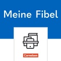 Cover: Meine Fibel - Ausgabe 2022 - 1. Schuljahr - Cornelsen Verlag