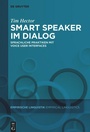 Cover: Smart Speaker im Dialog - De Gruyter