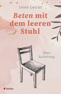 Cover: Beten mit dem leeren Stuhl - Claudius