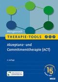 Bild: Therapie-Tools Akzeptanz- und Commitmenttherapie (ACT) - Beltz Verlagsgruppe GmbH & Co. KG
