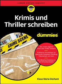 Abbildung von: Krimis und Thriller schreiben für Dummies - Wiley-VCH