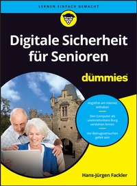 Abbildung von: Digitale Sicherheit für Senioren für Dummies - Wiley-VCH