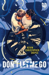 Enlarge image Cover: Don't Let Me Go - Ullstein Jugendbuch