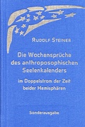 Cover: Die Wochenspr&uuml;che des anthroposophischen Seelenkalenders im Doppelstrom der Zeit beider Hemisph&auml;ren - Rudolf Steiner Verlag