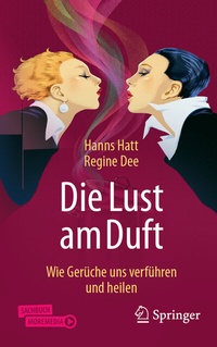 Abbildung von: Die Lust am Duft - Springer