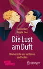 Cover: Die Lust am Duft - Springer