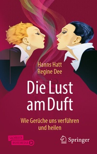 Abbildung von: Die Lust am Duft - Springer