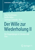 Cover: Der Wille zur Wiederholung II - Springer VS