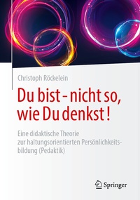 Abbildung von: Du bist - nicht so, wie Du denkst! - Springer