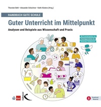 Abbildung von: Handbuch Gute Schule: Guter Unterricht im Mittelpunkt - Kallmeyer