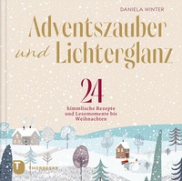 Abbildung von: Adventszauber und Lichterglanz - Jan Thorbecke Verlag