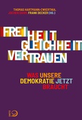 Cover: Freiheit. Gleichheit. Vertrauen. - Verlag J.H.W. Dietz Nachf. GmbH