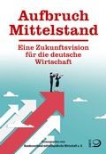 Bild: Aufbruch Mittelstand - Verlag J.H.W. Dietz Nachf. GmbH