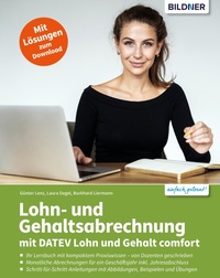 Abbildung von: Lohn- und Gehaltsabrechnung 2025 mit DATEV Lohn und Gehalt comfort - Bildner Verlag