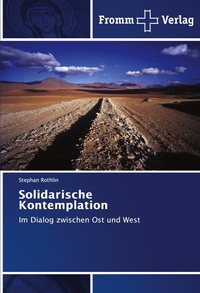Enlarge image Cover: Solidarische Kontemplation - Fromm Verlag
