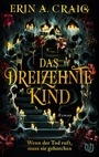 Cover: Das Dreizehnte Kind - Ullstein eBooks