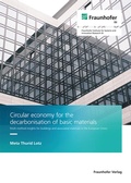 Cover: Circular economy for the decarbonisation of basic materials - Fraunhofer Verlag