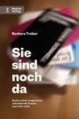 Cover: Sie sind noch da - Neptun Verlag