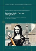 Cover: Zwischen Hoch-, Pop- und Alltagskultur - Universit&auml;tsverlag Potsdam
