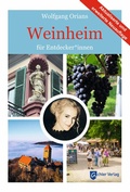 Cover: Weinheim f&uuml;r Entdecker*innen - Achter Verlag
