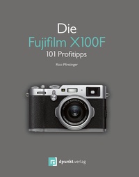 Enlarge image Cover: Die Fujifilm X100F - dpunkt